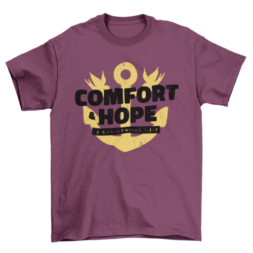 Comfort & hope t-shirt