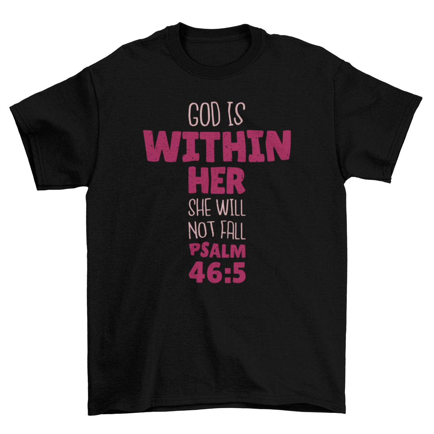 God within her bible quote t-shirt