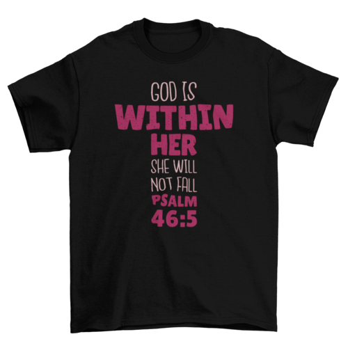God within her bible quote t-shirt