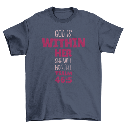 God within her bible quote t-shirt