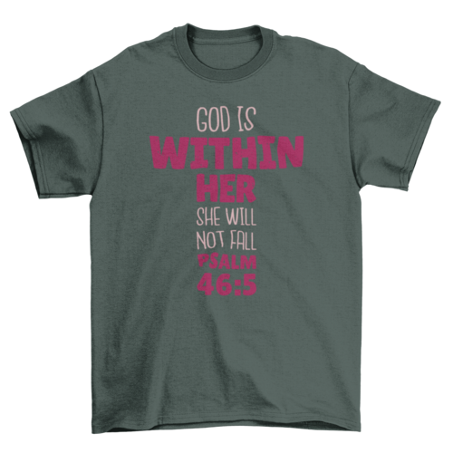 God within her bible quote t-shirt
