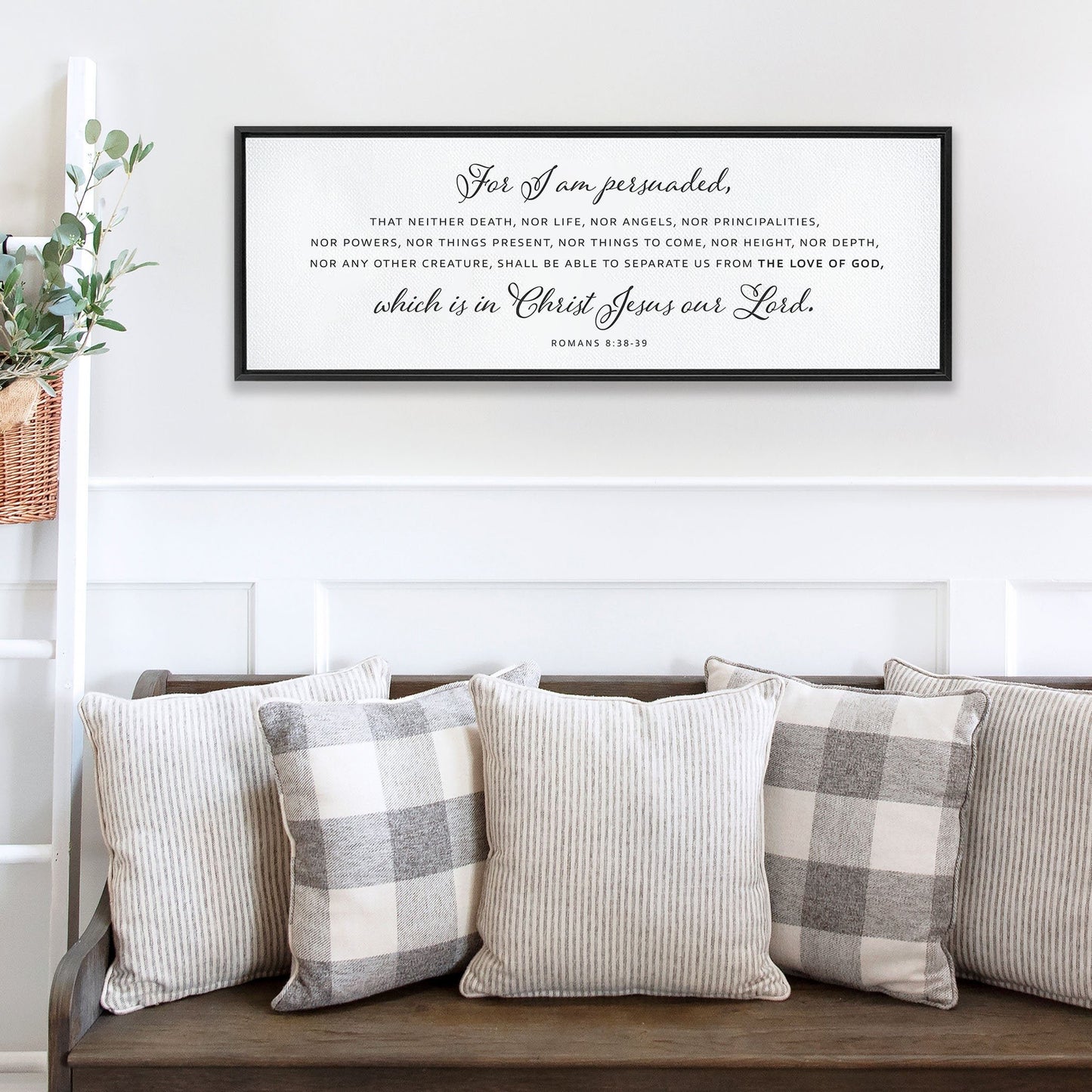 For I Am Persuaded  | Scripture Sign | Christian Wall Decor | Bible