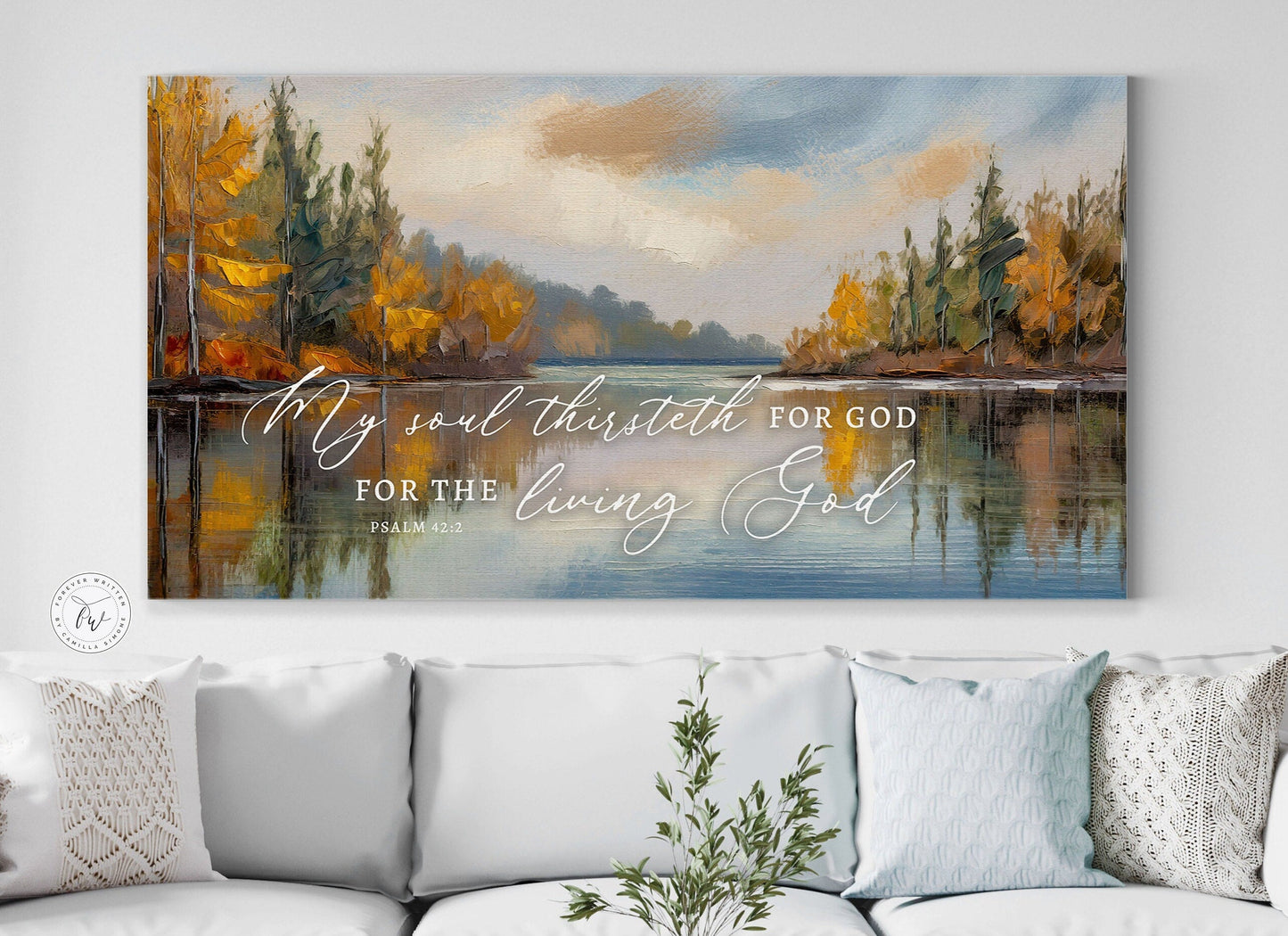 My Soul Thirsteth For God | Christian Wall Art